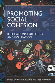 Promoting social cohesion (Implications for policy and evaluation) - 9781847426949 by Ines Newman, Peter Ratcliffe, 9781847426949