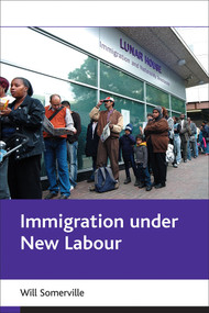 Immigration under New Labour by Will Somerville, 9781861349675