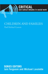 Children and Families by Paul Michael Garrett, 9781447316190