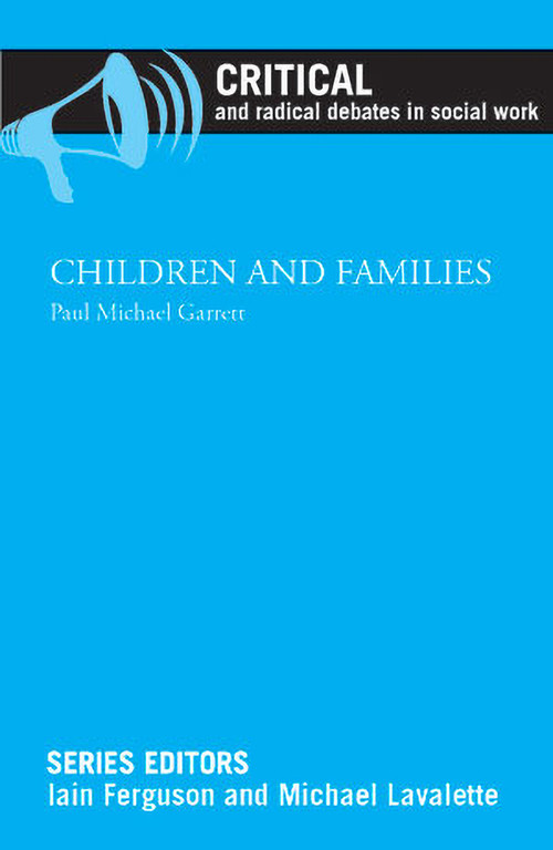 Children and Families by Paul Michael Garrett, 9781447316190