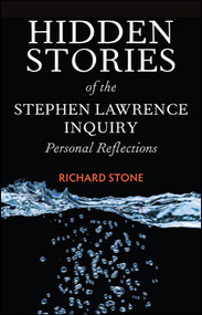 Hidden Stories of the Stephen Lawrence Inquiry (Personal Reflections) - 9781447308478 by Richard Stone