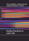 Family practices in later life by Pat Chambers, Graham Allan, Chris Phillipson, Mo Ray, 9781847420527