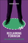 Reclaiming Feminism (Challenging Everyday Misogyny) by Miriam E. David, 9781447328179