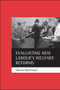 Evaluating New Labour's welfare reforms by Martin Powell, 9781861343352