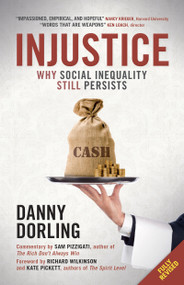 Injustice (Why Social Inequality Still Persists) by Danny Dorling, 9781447320753