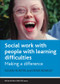 Social Work with People with Learning Difficulties (Making a Difference) - 9781861348784 by Susan Hunter, Denis Rowley, 9781861348784