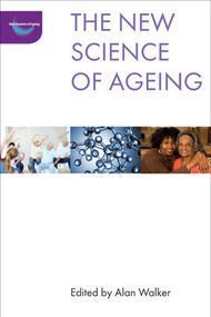 The New Science of Ageing - 9781447314677 by Alan Walker, 9781447314677