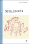 Plural Policing (Theory and Practice) - 9781447325413 by Colin Rogers, 9781447325413