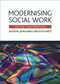 Modernising social work (Critical considerations) - 9781847420053 by John Harris, Vicky White, 9781847420053