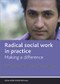 Radical social work in practice (Making a difference) by Iain Ferguson, Rona Woodward, 9781861349910
