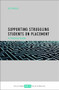 Supporting Struggling Students on Placement (A Practical Guide) by Jo Finch, 9781447328735