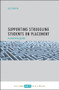 Supporting Struggling Students on Placement (A Practical Guide) by Jo Finch, 9781447328735