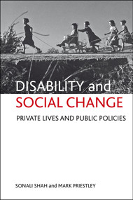 Disability and social change (Private lives and public policies) - 9781847427861 by Sonali Shah, Mark Priestley, 9781847427861