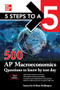 5 Steps to a 5: 500 AP Macroeconomics Questions to Know by Test Day, Third Edition by Brian Reddington, Anaxos, Inc., 9781260474718