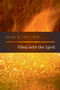 Filled with the Spirit by John R. Levison, 9780802877666