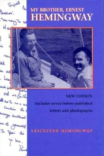 My Brother, Ernest Hemingway by Leicester Hemingway, 9781561640980