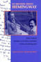 My Brother, Ernest Hemingway by Leicester Hemingway, 9781561640980