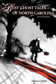 Best Ghost Tales of North Carolina by Terrance Zepke, 9781561643783