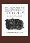 Dictionary of Woodworking Tools by R. A. Salaman, 9781879335790