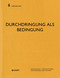 Durchdringung als Bedingung (German Edition) by Hochschule Luzern - Technik & Architektur, Johannes Käferstein, 9783037612354