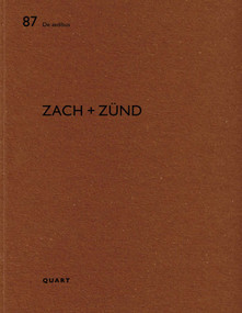 Zach + Zünd (De aedibus 87) by Heinz Wirz, 9783037612262