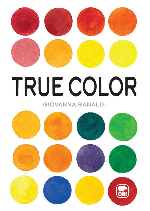 Colors (True Color) by Giovanna Ranaldi, Giovanna Ranaldi, Gregor Katherine, 9781800690035