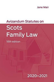 Avizandum Statutes on Scots Family Law (2020-21) by Jane Mair, 9781474482875