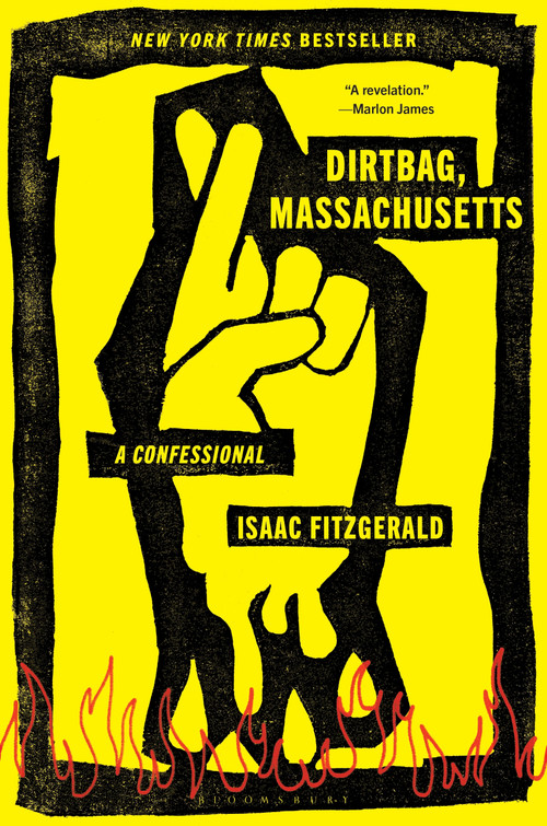 Dirtbag, Massachusetts (A Confessional) by Isaac Fitzgerald, 9781635573978