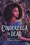 Cinderella Is Dead - 9781547606641 by Kalynn Bayron, 9781547606641