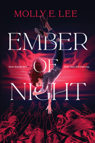 Ember of Night by Molly E. Lee, 9781649370310