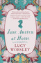 Jane Austen at Home (A Biography) - 9781250799968 by Lucy Worsley