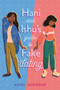 Hani and Ishu's Guide to Fake Dating by Adiba Jaigirdar, 9781645672579