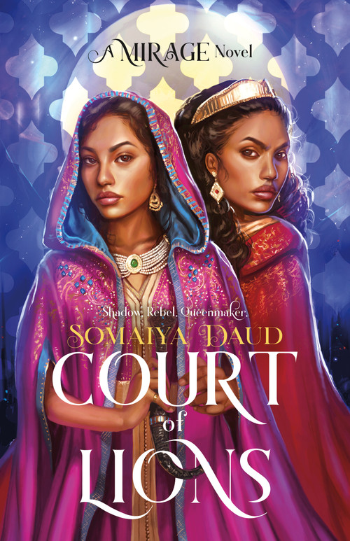 Court of Lions (A Mirage Novel) - 9781250126467 by Somaiya Daud, 9781250126467