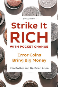 Strike It Rich with Pocket Change (Error Coins Bring Big Money) - 9780593328606 by Ken Potter, Brian Allen, 9780593328606
