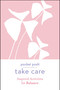 Take Care: Inspired Activities for Balance (Miniature Edition) by Andrews McMeel Publishing, 9781524866969