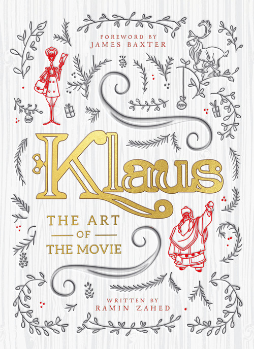 Klaus: The Art of the Movie by Ramin Zahed, 9781789093124