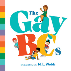 The GayBCs - 9781683692508 by M. L. Webb, 9781683692508