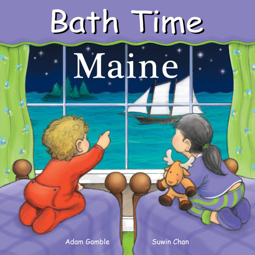 Bath Time Maine by Adam Gamble, Mark Jasper, Suwin Chan, 9781602199705