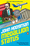 Medallion Status (True Stories from Secret Rooms) - 9780525561125 by John Hodgman, 9780525561125