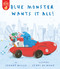 Blue Monster Wants It All! - 9781680103502 by Jeanne Willis, Jenni Desmond, 9781680103502