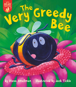 The Very Greedy Bee - 9781680103564 by Steve Smallman, Jack Tickle, 9781680103564