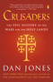 Crusaders (The Epic History of the Wars for the Holy Lands) - 9780143108979 by Dan Jones, 9780143108979