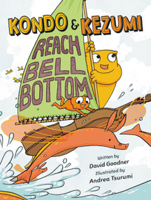 Kondo & Kezumi Reach Bell Bottom - 9780759554740 by David Goodner, Andrea Tsurumi, 9780759554740