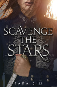 Scavenge the Stars - 9780759555358 by Tara Sim, 9780759555358