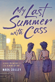 My Last Summer with Cass - 9780759555457 by Mark Crilley, Mark Crilley, 9780759555457