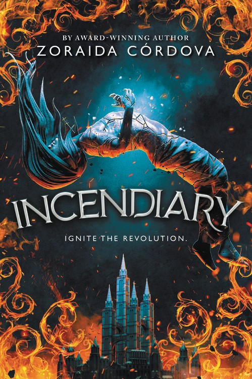 Incendiary - 9780759556041 by Zoraida Córdova, 9780759556041