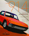 The 914 and 914-6 Porsche, A Restorer's Guide to Authenticity III by George Hussey, Brett Johnson, 9780929758299