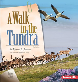 A Walk in the Tundra, 2nd Edition by Rebecca L. Johnson, Phyllis V. Saroff, 9781728429281