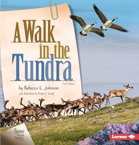 A Walk in the Tundra, 2nd Edition - 9781728429274 by Rebecca L. Johnson, Phyllis V. Saroff, 9781728429274