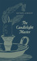 The Candlelight Master by Michael Longley, 9781930630932
